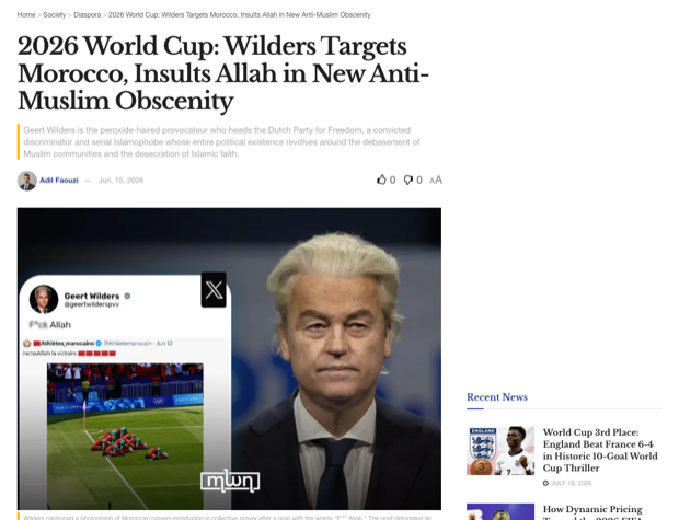 Morocco World News headline: 2026 World Cup: Wilders Targets Morocco, Insults Allah in New Anti-Muslim Obscenity, showing the embedded X post reading F*** Allah